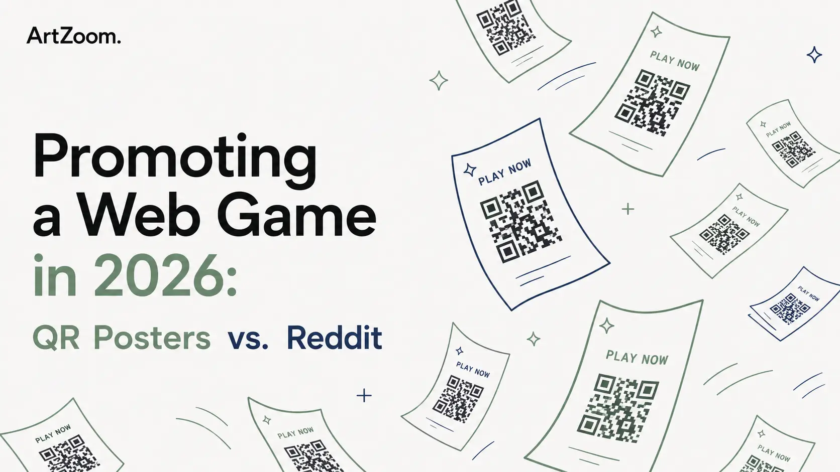 Promoting a Web Game in 2026: QR Posters vs. Reddit